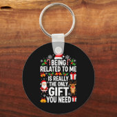 Being Related To Me Is Really Funny Xmas Sleutelhanger (Voorkant)