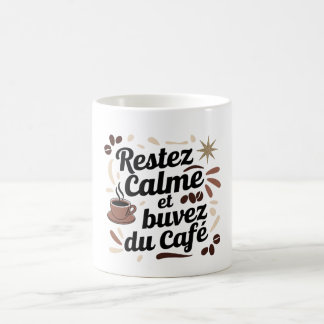 Beker « Blijf kalm en drink koffie » ☕ – Cadeau Koffiemok