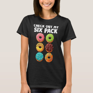 Bekijk mijn 6-pak Donut Doughnut Mannen Vrouwen Gy T-shirt
