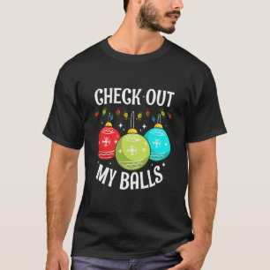 Bekijk mijn ballen Dirty Joke Decoration T-shirt