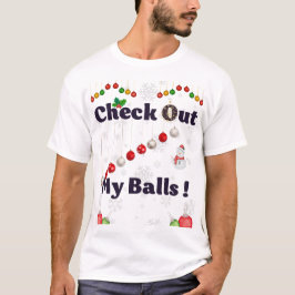 Bekijk mijn Ballen voor Kerstmis - Funny Sexy 2024 T-shirt