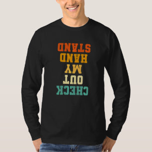 Bekijk Mijn Handstand Acrobatiek Gymnastiek Gymnas T-shirt