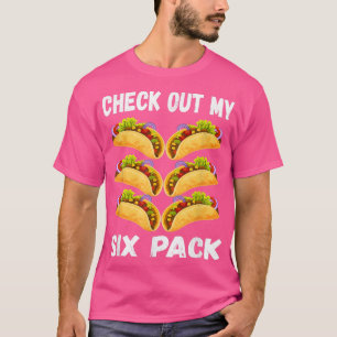 Bekijk mijn Si Pack Fitness Taco Funny Meican Gym T-shirt