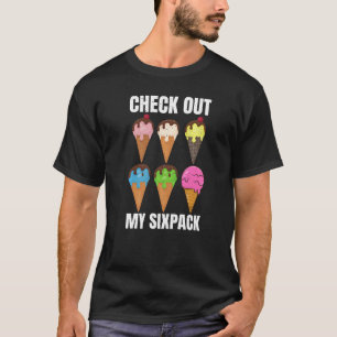 Bekijk mijn Sixpack Ice Cream Sorbet Popsicle Moc T-shirt
