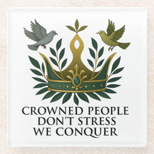 Bekroonde mensen niet stress Onderzetter Glazen Onderzetter (Voorkant)