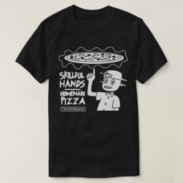 Bekwame handen Zelfgemaakte pizza T-shirt