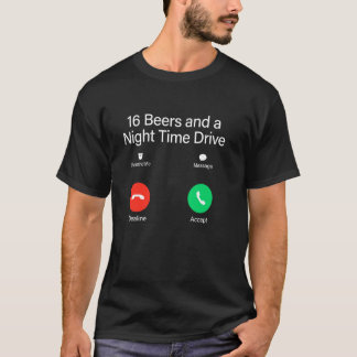 Bel 16 biertjes en een nachtelijke rit t-shirt