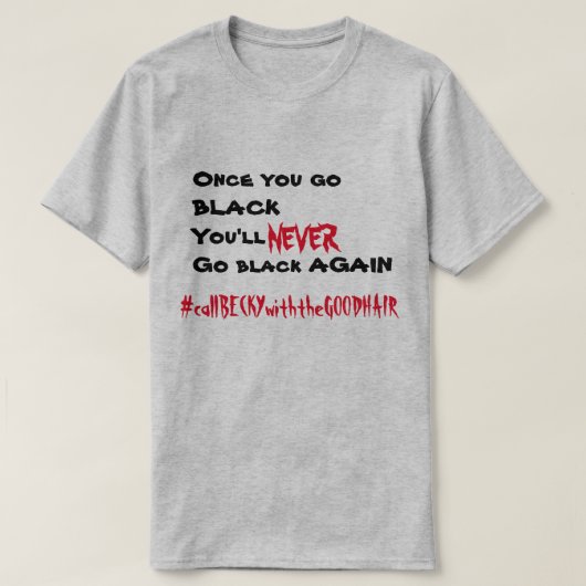 Bel Becky met goed haar T-shirt (Design voorkant)