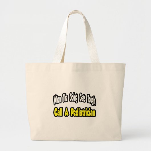 Bel een pediatricist grote tote bag (Voorkant)