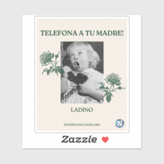 Bel je moeder! Ladino Sticker