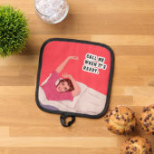 Bel me als het klaar is! pannenlap (Top down)