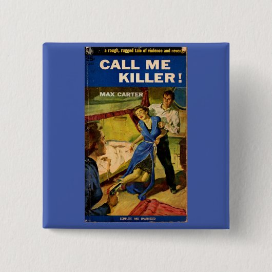 Bel me Killer pulp ficcover Vierkante Button 5,1 Cm (Voorkant)