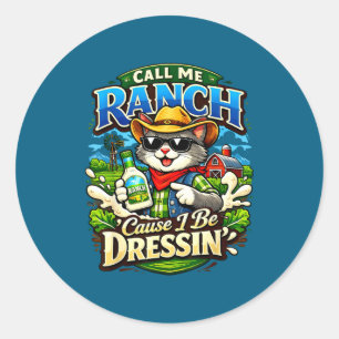 Bel ranch omdat ik een kattememe leuk dier aantrek ronde sticker