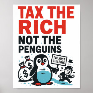 Belast De Rijken Niet De Pinguïns Grappig Anti Tru Poster