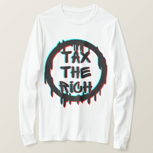 Belasting de rijke originele T-shirt (Design voorkant)