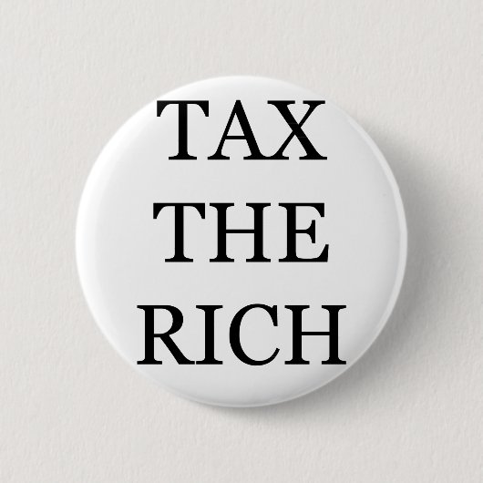 Belasting op de rijken ronde button 5,7 cm (Voorkant)