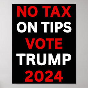 Belasting op Tips Stem Trump 2024 Neem Amerika ter Poster