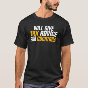 Belastingconsulent cpa Funny zal belastingadvies u T-shirt