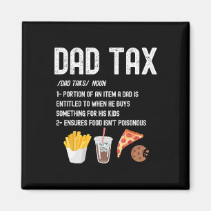Belastingdefinitie Funny Fathers Day Daddy Humor P Magneet