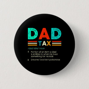Belastingdefinitie Grappig Vaderdag Sarcastisch ac Ronde Button 5,7 Cm