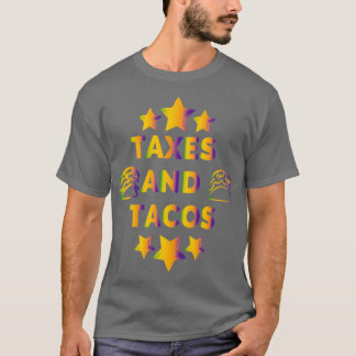 Belastingen en taco's t-shirt