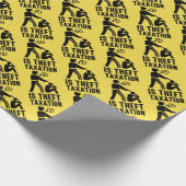 Belastingheffing is Theft Wrapping Paper Cadeaupapier (Hoek)