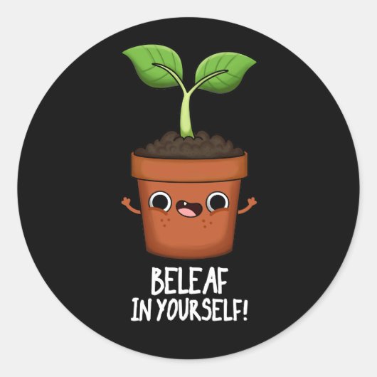 Beleaf in je eigen grappige Plant, pun Dark BG Ronde Sticker (Voorkant)