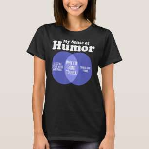 beledigende grove Humor sarcastisch mijn gevoel vo T-shirt