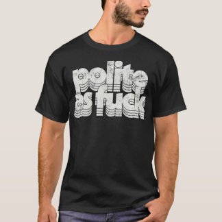 beleefd als stijl humoristische typografie ontwer t-shirt