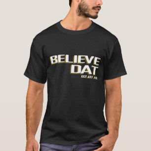 Beleive DAT T-shirt
