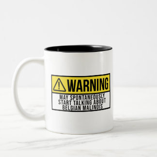 Belgian Malinois Dog Funny Saying Tweekleurige Koffiemok