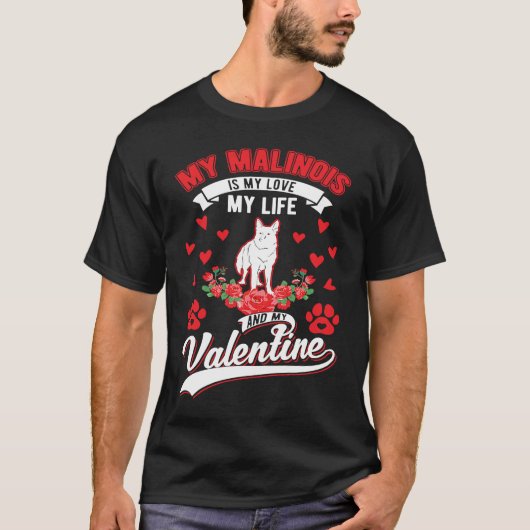 Belgian Malinois Valentine's Day Meleche Herder Ma T-shirt (Voorkant)