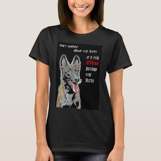Belgique Malinois et T-shirt d'attitude (Devant)