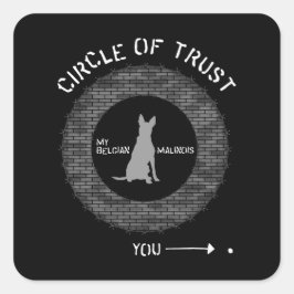 Belgische Malinoiscirkel rond Trust Brick Barbwire Vierkante Sticker