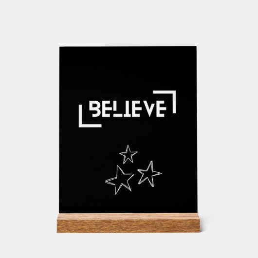 Believe Acryl Bord (Voorkant)