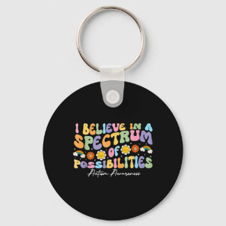 Believe in A Spectrum of Possibilities Autism Sleutelhanger
