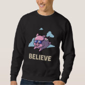 Believe In Flying Pig Meat Enthusiast Pigs Bacon Trui (Voorkant)