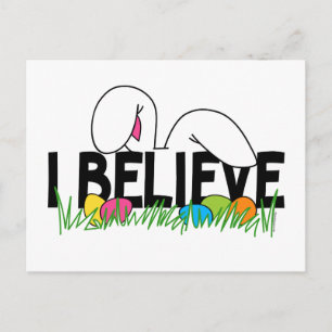 Believe In The Easter Bunny Feestdagenkaart