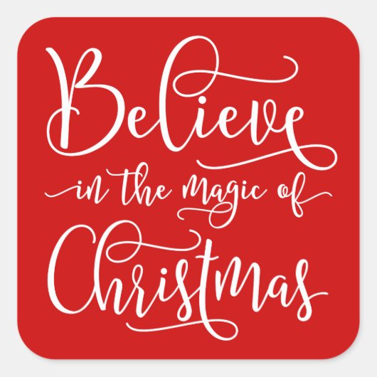 Believe In The Magic Of Christmas Vierkante Sticker (Voorkant)