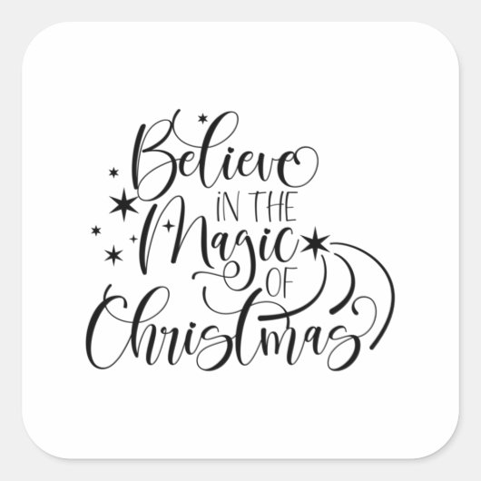 Believe In The Magic Of Christmas Vierkante Sticker (Voorkant)