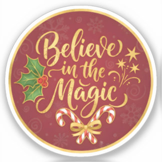 Believe in the Magic Sticker