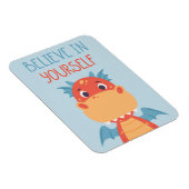 Believe In Yourself Dragon Magneet (Rechterzijde)