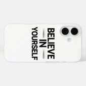 BELIEVE IN YOURSELF – Motivational Quote Phone Case-Mate iPhone Case (Achterkant (horizontaal))