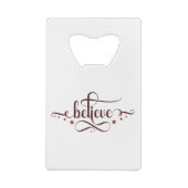 Believe Kredietkaart Flessenopener (Achterkant)