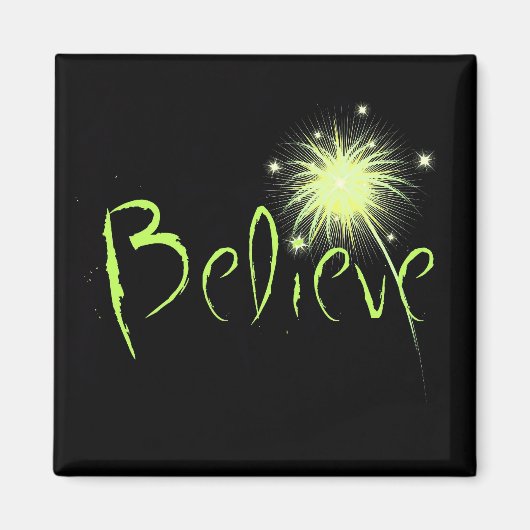 Believe Magneet (Voorkant)
