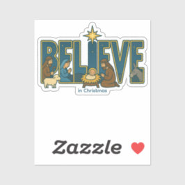 Believe Nativity Sticker