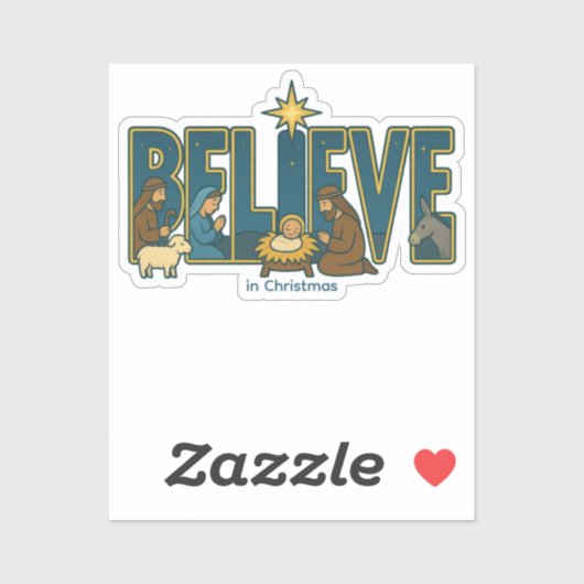 Believe Nativity Sticker (Vel)