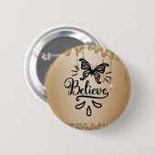 Believe Ronde Button 5,7 Cm (Voorkant /achterkant)