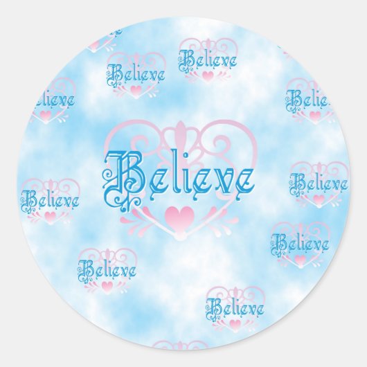 Believe Ronde Sticker (Voorkant)