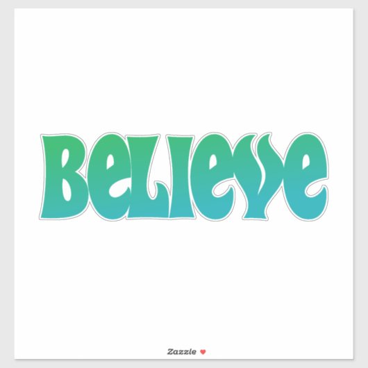 Believe Sticker (Vel)